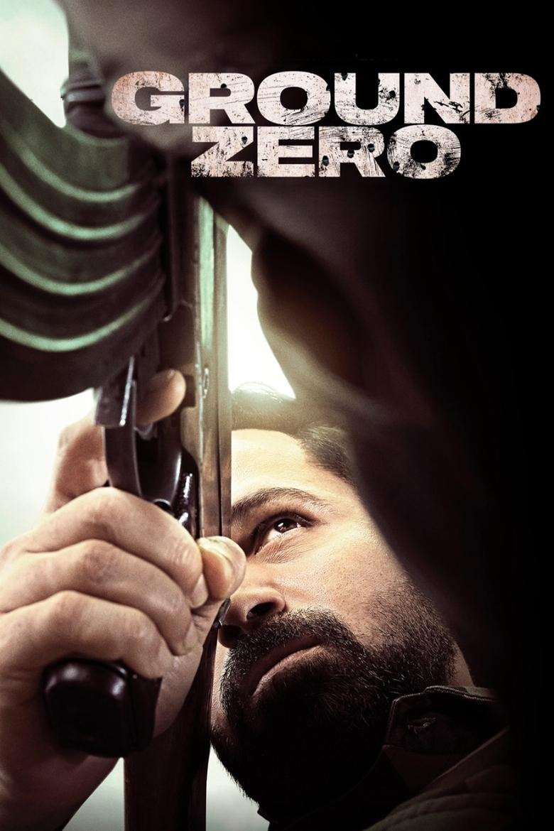 Ground Zero 720P,1080P WEB-DL Watch& Download GDrive