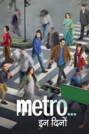 MovieHubBD.COM – Metro In Dino 2025 WEB-DL [Hindi] 720p.1080p Watch & Download GDrive