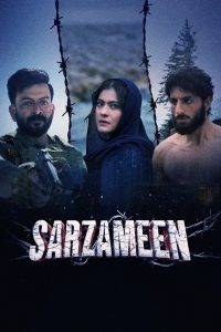 Sarzameen 2025 WEB-DL [Hindi] JHS 720p.1080p ESub Watch & Download GDrive