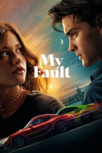 My Fault (2023) Hindi Dubbed WEB-DL H264 AAC 720p 1080p Watch & Download GDrive