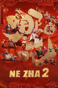 Ne Zha 2_2025_WEB-DL [Dual-Audio] 720p.1080p Watch & Download GDrive