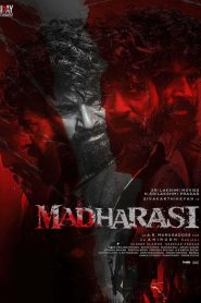 Madharaasi (2025) HQ-HDRip [Hindi (LiNE) & Tamil] 1080p 720p & 480p [x264/HEVC] | Full Movie [Dil Madharaasi]